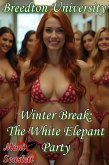 Breedton University Winter Break: The White Elephant Party (eBook, ePUB)