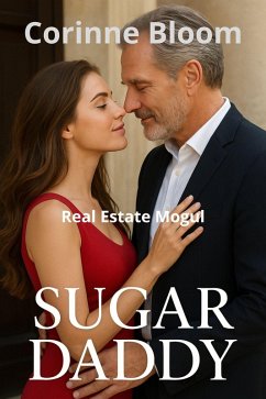 Real Estate Mogul (Sugar Daddy, #7) (eBook, ePUB) - Bloom, Corinne