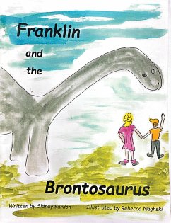 Franklin and the Brontosaurus (eBook, ePUB) - Kardon, Sidney