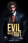 Evil Wears a Suit: Dark Mafia Romance (Sin Wears His Smile Duet, #1) (eBook, ePUB)