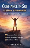 Confiance en Soi et Estime Personnelle (eBook, ePUB) Confiance en Soi et Estime Personnelle (eBook, ePUB)