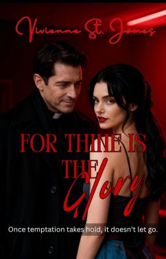 Cover For Thine is the Glory (Sacred Sins, #2) (eBook, ePUB)