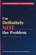 I'm Definitely Not the Problem (eBook,... - Bild 1
