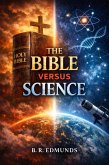 The Bible Versus Science (eBook, ePUB)