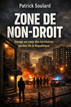 Cover ZONE DE NON-DROIT Voyage au coeur des territoires perdus de la République (eBook, ePUB)