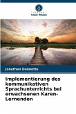 Implementierung des kommunikativen Sprachunterrichts bei erwachsenen Karen-Lernenden
