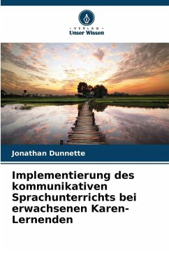 Cover Implementierung des kommunikativen Sprachunterrichts bei erwachsenen Karen-Lernenden