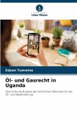Öl- und Gasrecht in Uganda