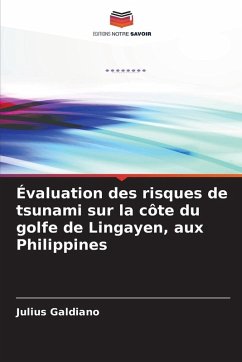 Évaluation des risques de tsunami sur la côte du golfe de Lingayen, aux Philippines - Galdiano, Julius