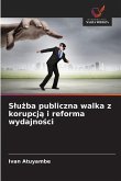 S¿u¿ba publiczna walka z korupcj¿ i reforma wydajno¿ci