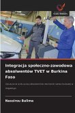 Integracja spo¿eczno-zawodowa absolwentów TVET w Burkina Faso