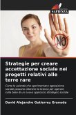 Strategie per creare accettazione sociale nei progetti relativi alle terre rare