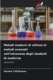 Metodi moderni di utilizzo di metodi avanzati nell'istruzione degli studenti di medicina