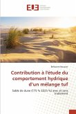 Contribution à l'étude du comportement hydrique d'un mélange tuf