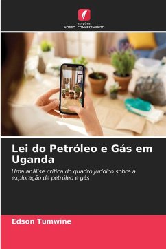 Lei do Petróleo e Gás em Uganda - Tumwine, Edson