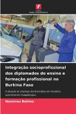 Integração socioprofissional dos diplomados do ensino e formação profissional no Burkina Faso