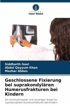 Cover Geschlossene Fixierung bei suprakondylären Humerusfrakturen bei Kindern