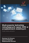 Wykrywanie botnetów rozsy¿aj¿cych spam SMS w urz¿dzeniach mobilnych