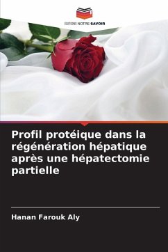 Cover Profil protéique dans la régénération hépatique après une hépatectomie partielle