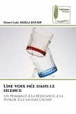 Une voix née dans le silence