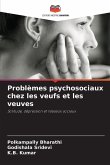 Problèmes psychosociaux chez les veufs et les veuves