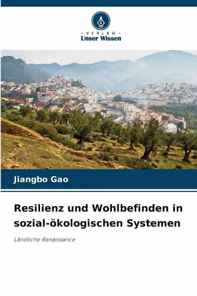 Resilienz und Wohlbefinden in sozial-ökologischen Systemen