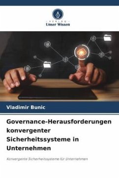Cover Governance-Herausforderungen konvergenter Sicherheitssysteme in Unternehmen