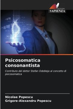 Psicosomatica consonantista - Popescu, Nicolae;Popescu, Grigore-Alexandru