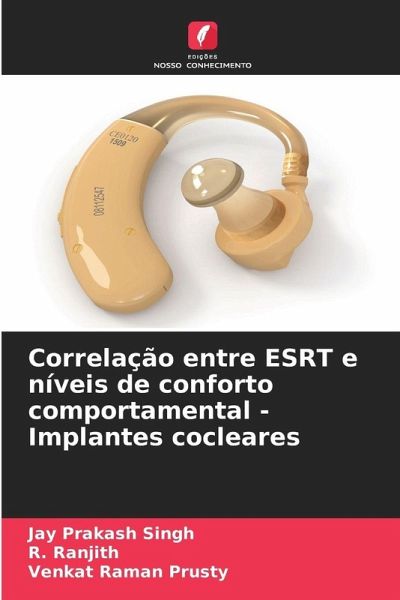 Correlação entre ESRT e níveis de conforto comportamental - Implantes cocleares