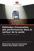 Méthodes d'évaluation des performances dans le secteur de la santé