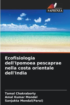 Cover Ecofisiologia dell'Ipomoea pescaprae nella costa orientale dell'India