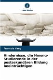 Hindernisse, die Hmong-Studierende in der postsekundären Bildung beeinträchtigen