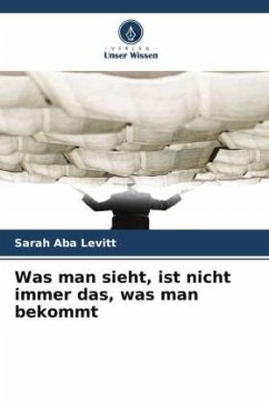 Cover Was man sieht, ist nicht immer das, was man bekommt