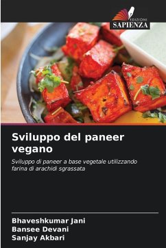 Sviluppo del paneer vegano - JANI, BHAVESHKUMAR;Devani, Bansee;Akbari, Sanjay