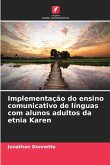 Implementação do ensino comunicativo de línguas com alunos adultos da etnia Karen