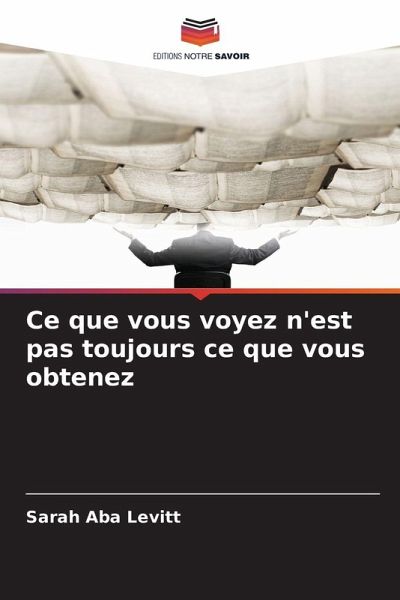 Ce que vous voyez n'est pas toujours ce que vous obtenez