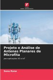 Projeto e Análise de Antenas Planares de Microfita