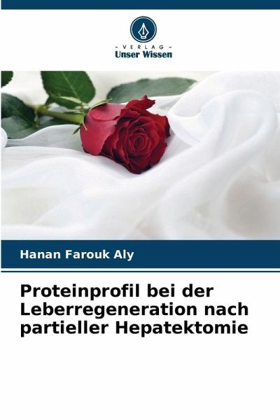 Proteinprofil bei der Leberregeneration nach partieller Hepatektomie