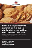 Effet du rayonnement gamma Co-60 sur la durée de conservation des cerneaux de noix