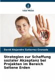 Strategien zur Schaffung sozialer Akzeptanz bei Projekten im Bereich Seltene Erden