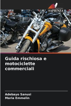 Guida rischiosa e motociclette commerciali - Sanusi, Adebayo;Emmelin, Maria