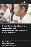 Impatto dello studio del computer sul rendimento accademico nelle scuole