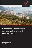 Odporno¿¿ i dobrostan w spo¿ecznych systemach ekologicznych