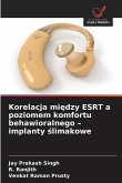 Korelacja mi¿dzy ESRT a poziomem komfortu behawioralnego - implanty ¿limakowe