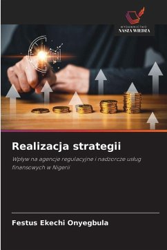 Realizacja strategii - ONYEGBULA, FESTUS EKECHI Realizacja strategii - ONYEGBULA, FESTUS EKECHI