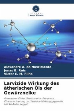 Cover Larvizide Wirkung des ätherischen Öls der Gewürznelke