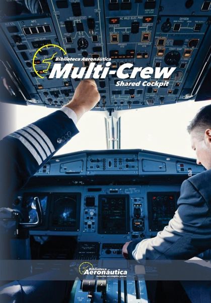 Multi-Crew. Shared Cockpit (Aviation) (eBook, ePUB)