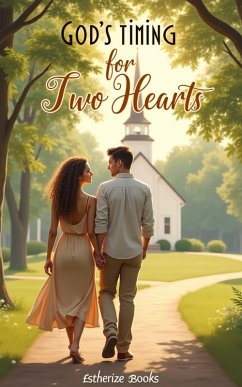 God's Timing for Two Hearts (eBook, ePUB) - Books, Estherize
