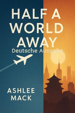 Cover Half a World Away Deutsche Ausgabe (eBook, ePUB)