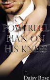 Powerful Man on His Knees (Petite Dominant Women) (eBook, ePUB)
